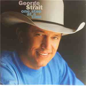 George Strait - One Step At A Time