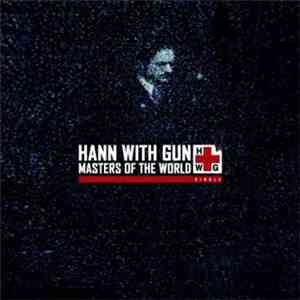 Hann With Gun - Masters Of The World