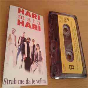Hari Mata Hari - Strah Me Da Te Volim