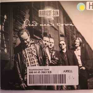Harvest Sun - Dead Man's Town