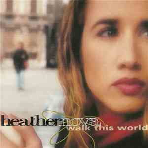 Heather Nova - Walk This World