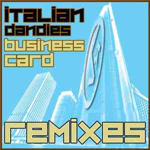 Italian Dandies - Business Card (Remixes)