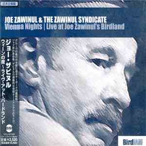 Joe Zawinul & The Zawinul Syndicate - Vienna Nights | Live At Joe Zawinul's Birdland