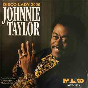Johnnie Taylor - Disco Lady 2000