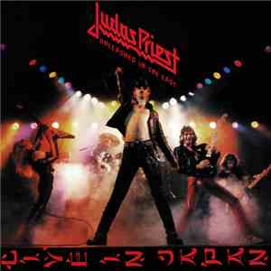 Judas Priest - Unleashed In The East (Live In Japan)