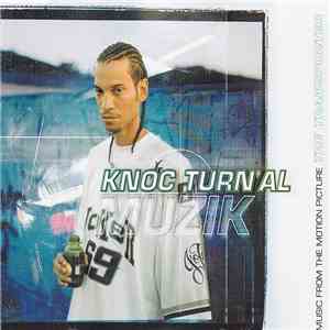 Knoc-Turn'Al - Muzik