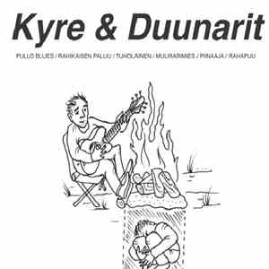 Kyre & Duunarit - Kyre & Duunarit