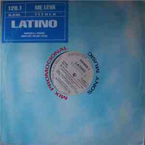 Latino - Remix I - Me Leva / Don't Say Goodbye