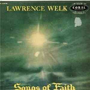 Lawrence Welk - Songs Of Faith