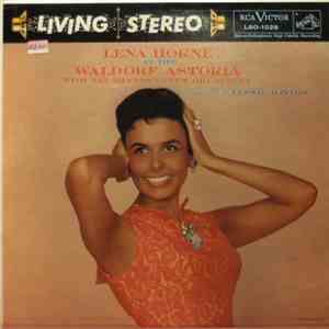 Lena Horne With Nat Brandwynne's Orchestra - Lena Horne At The Waldorf Astoria