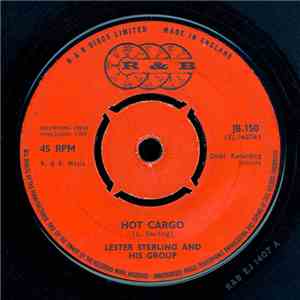 Lester Sterling And His Group - Hot Cargo