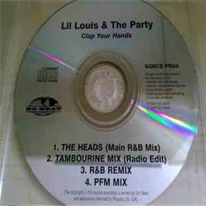 Lil Louis & The Party - Clap Your Hands