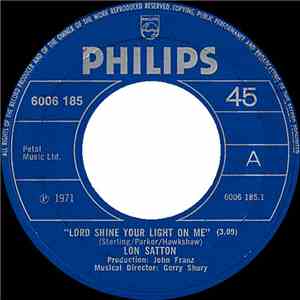 Lon Satton - Lord Shine Your Light On Me