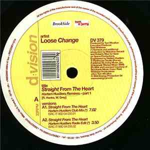 Loose Change - Straight From The Heart