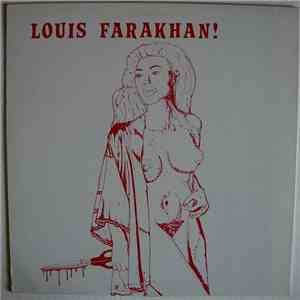 Louis Farakhan! - Hotep!