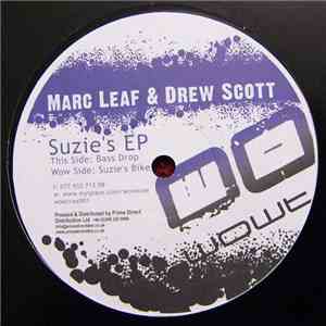 Marc Leaf & Drew Scott - Suzie's EP