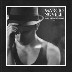 Marcio Novelli - The Reimagining, Vol. 1