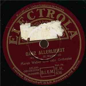 Marek Weber Und Sein Orchester - Ganz Allerliebst