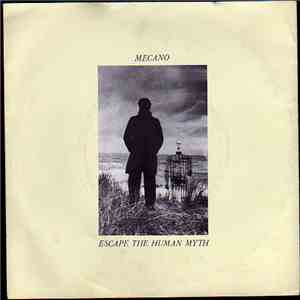 Mecano  - Escape The Human Myth