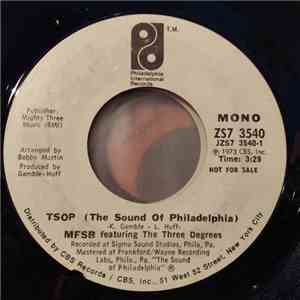 MFSB Featuring The Three Degrees - TSOP (The Sound Of Philadelphia)
