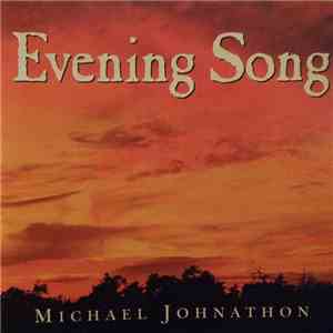 Michael Johnathon - Evening Song