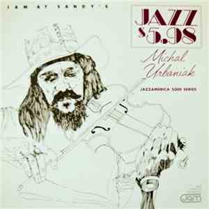 Michal Urbaniak - Jam At Sandy's