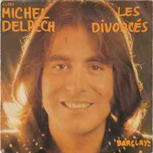 Michel Delpech - Les Divorcés