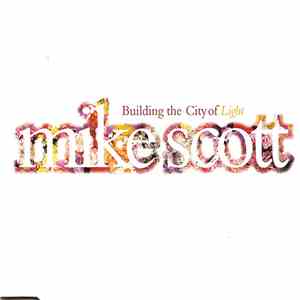 Mike Scott - Building The City Of Light