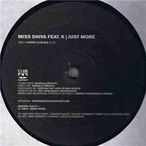 Miss Shiva Feat. K - Just More
