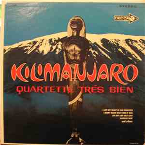 Quartette Trés Bien - Kilimanjaro