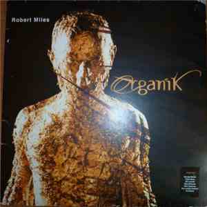 Robert Miles - Organik