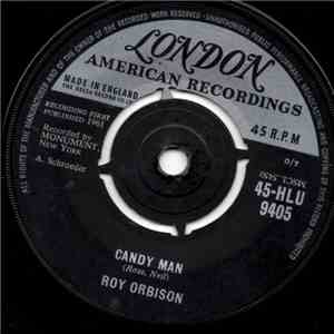 Roy Orbison - Candy Man