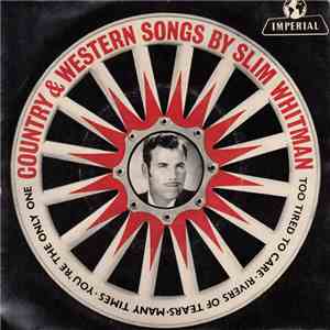 Slim Whitman - Country & Western Songs