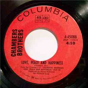 The Chambers Brothers - Love, Peace And Happiness / If You Want Me To