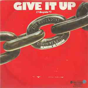 The Crusaders - Give It Up (Dejalo)