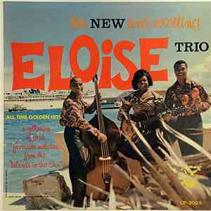 The Eloise Trio - The New And Exciting Eloise Trio