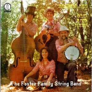 The Foster Family String Band - Bluegrass Old And New
