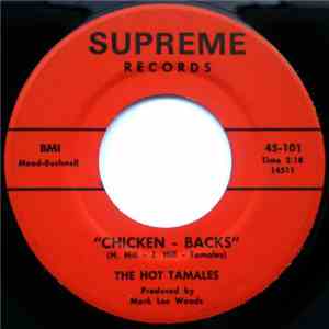 The Hot Tamales - Chicken Backs / Join In The Fun
