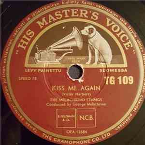 The Melachrino Strings - Kiss Me Again / By The Sleepy Lagoon