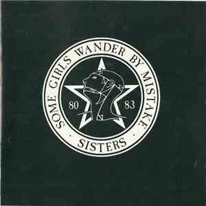 The Sisters Of Mercy - Some Girls Wander By Mistake