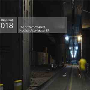 The Streamcrossers - Nuclear Accelerator