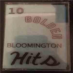 Various - 10 Golden Bloomington Hits