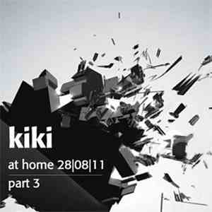 Various - At Home 28.08.2011. Part 3 | Mixed By Kiki