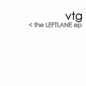 VTG - The Leftlane EP