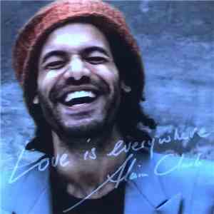 Alain Clark - Love Is Everywhere