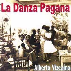 Alberto Vizcaíno - La Danza Pagana