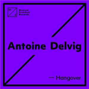 Antoine Delvig - Hangover