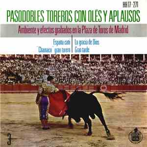 Banda Taurina - Pasodobles Toreros Con Oles Y Aplausos