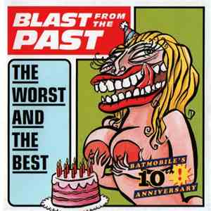 Batmobile - Blast From The Past, The Worst And The Best