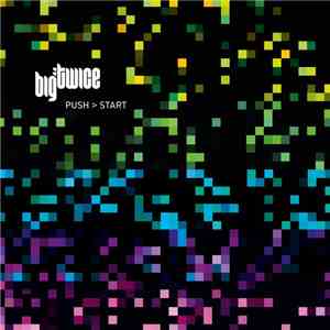 Big Twice - Push > Start